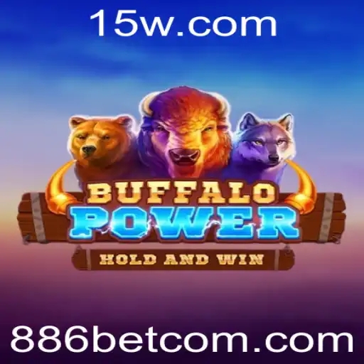 886bet - Explorando o Mundo de BuffaloPower: Guia Completo para Jogadores na 886bet